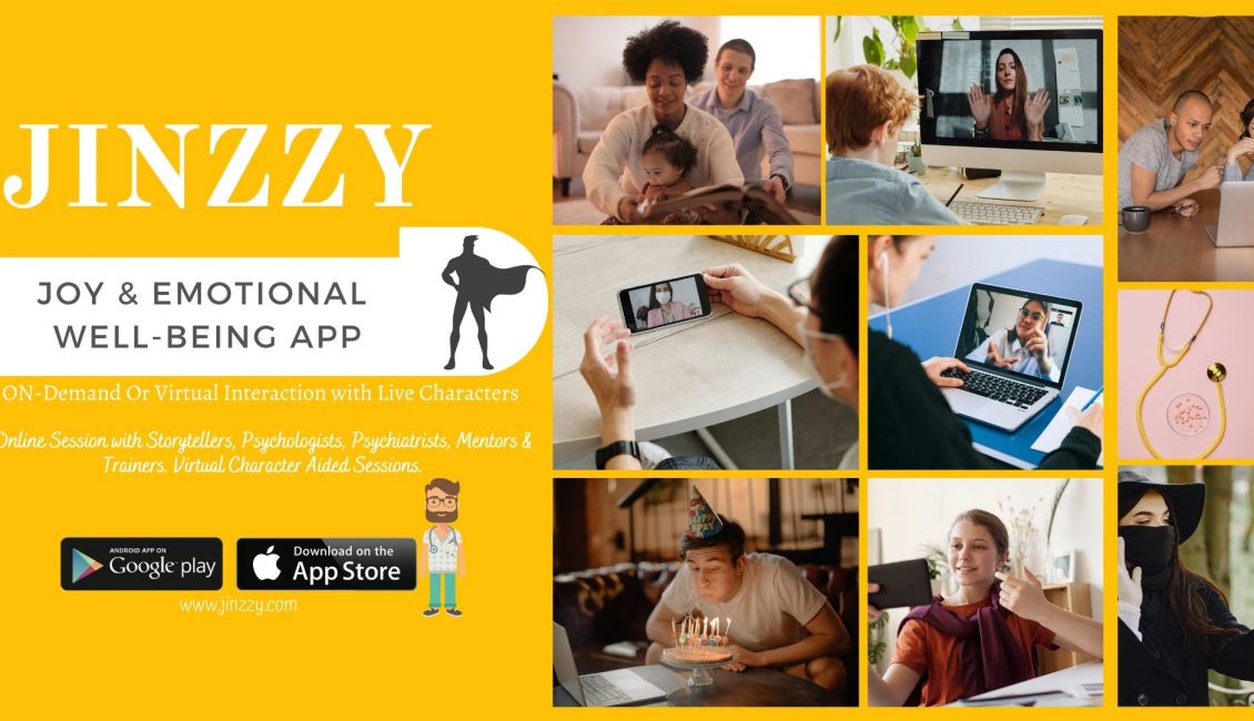 JinzZy 2.0 Poster3 — Emotional Well-being, Mental Health, Online Session, Psychiatrists, Psychologists, Tips, Virtual Character Interaction emotional wellbeing, happiness, JinzZy, joy, Joy & Emotional Well-being App, Mental Health, mentors and trainers, virtual character aided sessions